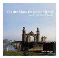 CD ''Von der Maas bis an die Memel''